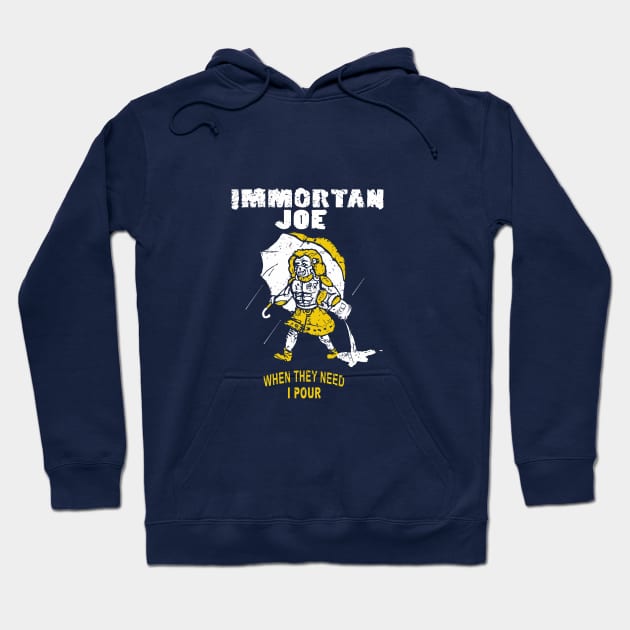 Immortan Joe: It only Pours when I say it Pours Hoodie by FunSizedDesign